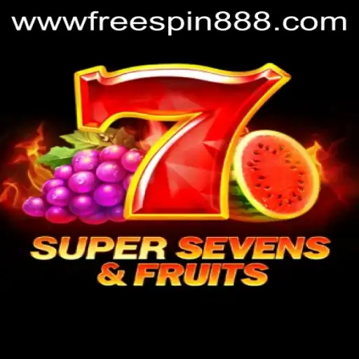 Exploring the Excitement of 7SuperSevensFruits Game with FREESPIN888