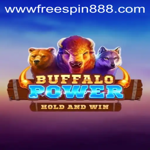 Unleashing the Thrill of BuffaloPower with FREESPIN888