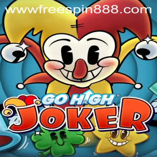 Discover the Exciting World of GoHighJoker with FREESPIN888