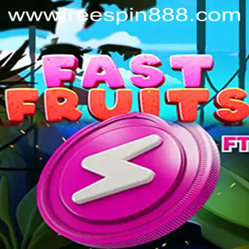 Discover the Thrills of FastFruits: Unleash Your Luck with FREESPIN888