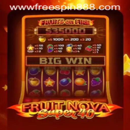 Exploring the Exciting World of FruitNovaSuper40: A Slot Game Sensation