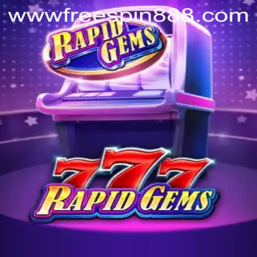 Exploring RapidGems777: A New Era of Online Gaming with FREESPIN888