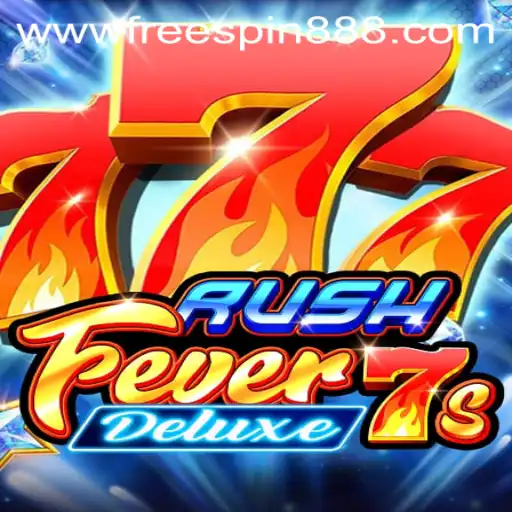 Explore the Excitement of RushFever7sDeluxe